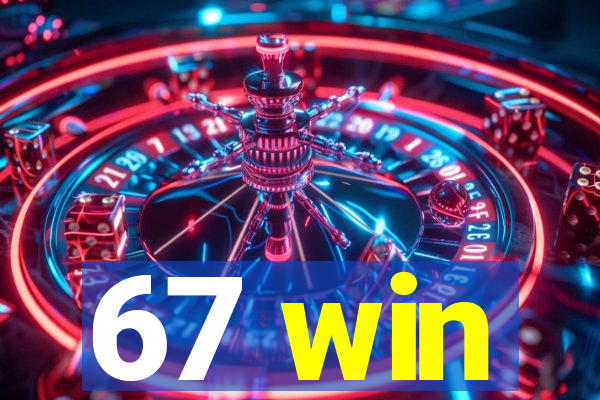 67 win